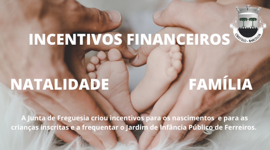 Incentivo &agrave; Natalidade e apoio &agrave; familia