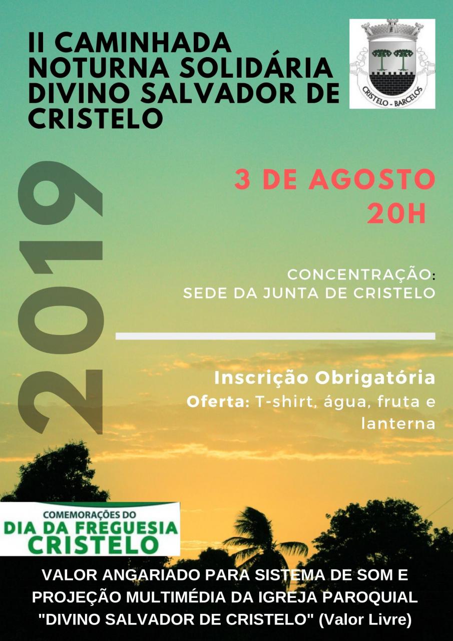 II Caminhada Noturna Divino Salvador de Cristelo 2019